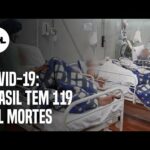 Brasil tem 855 mortes em 24h; país totaliza 119.504 óbitos