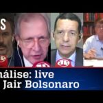 Comentaristas analisam live de Bolsonaro de 13/08/20