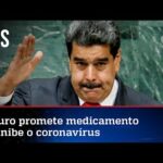 Venezuela diz ter remédio que cura a Covid-19