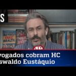 Fiuza: Oswaldo Eustáquio é preso político brasileiro