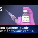 Direitos de não vacinados estão sob ameaça no mundo