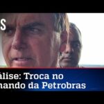 Bolsonaro critica presidente da Petrobras: 11 meses em casa
