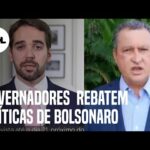Governadores rebatem críticas de Bolsonaro sobre restrições: “É aliado do vírus”