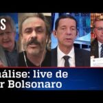 Comentaristas analisam live de Jair Bolsonaro de 15/04/21