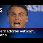 Bolsonaro critica governadores e fala em novo grito de independência