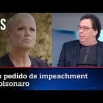 Xuxa, Casagrande e artistas tentam impeachment de Bolsonaro