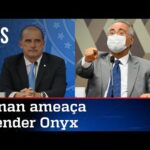 Luis Miranda quer que CPI prenda Onyx Lorenzoni