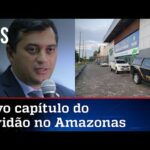 Covidão: PF faz buscas na casa do governador do Amazonas e prende secretário