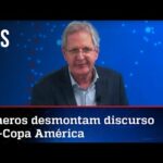 Augusto Nunes: Números desmoralizam oposição à Copa América no Brasil