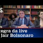 Íntegra da live de Jair Bolsonaro de 08/07/21