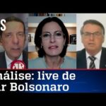 Comentaristas analisam a live de Jair Bolsonaro de 26/08/21