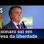 Bolsonaro critica regulação da mídia e volta a defender a liberdade de imprensa