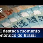 FMI diz que economia brasileira está se saindo melhor do que o esperado