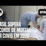 Brasil supera recorde de mortes por covid; 'variante gama foi letal', diz médico