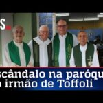Irmão de Toffoli é afastado de paróquia após notícia sobre sociedade em resort