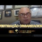Investigação Organizacional - IBI - Instituto Brasileiro de Investigação em Goiânia