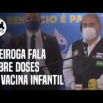 Queiroga: 'Teremos 20 milhões de doses da vacina infantil até o fim de março'