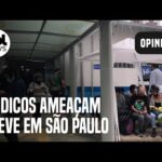 Médicos ameaçam greve em São Paulo por equipes sobrecarregadas após infecção por covid