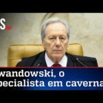 Lewandowski suspende parte de decreto de Bolsonaro sobre construção em cavernas