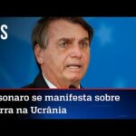 Bolsonaro defende paz e oferece apoio aos brasileiros na Ucrânia