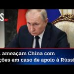 Rússia pediu à China ajuda militar e econômica para a guerra