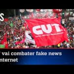CUT convoca brigadistas digitais para combater supostas fake news