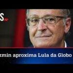 Alckmin atuará para selar a paz entre Lula e a Globo