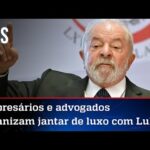 Convites para jantar com Lula em SP custam até R$ 20 mil