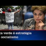 Dilma confessa: Sonho do PT é implementar socialismo no Brasil