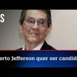 Roberto Jefferson desafia STF e lança candidatura ao governo do Rio