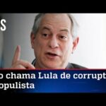 Ciro parte para o ataque contra Lula e chama eleição do petista de estelionato eleitoral