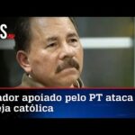 Ditador amigo de Lula prende padres e ameaça igreja na Nicarágua
