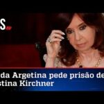 Cristina Kirchner, amiga dos petistas, pode ser presa na Argentina