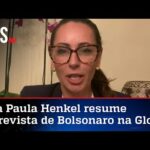 Ana Paula Henkel: Perguntas do Jornal Nacional pareciam editoriais