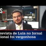 Constantino: Pessoas decentes ficaram com estômago embrulhado após entrevista de Lula na Globo