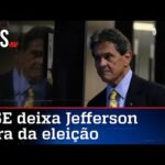 Por unanimidade, TSE barra candidatura de Roberto Jefferson para presidente