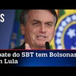 Bolsonaro confirma participação no debate do SBT; Lula amarela