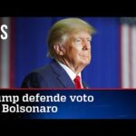 Donald Trump declara apoio a Bolsonaro e critica Lula: Lunático