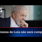 Governo Lula não deve cumprir promessa de ampliar isenção do Imposto de Renda