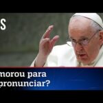 Papa Francisco reconhece desequilíbrio de Ortega