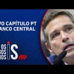 PT e partidos aliados abrem processo apuratório contra conduta de Campos Neto no BC